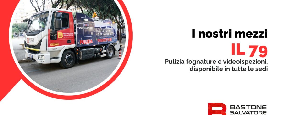 bastone salvatore nuovo mezzo pulizia fognature e videoispezioni